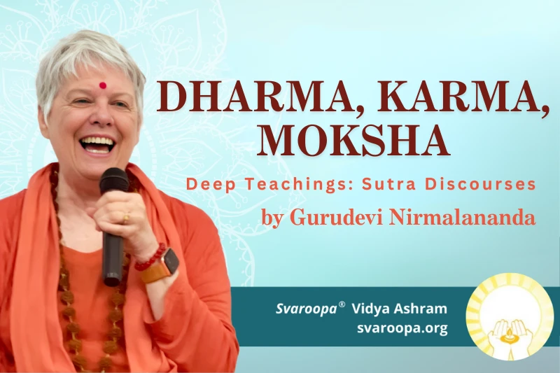 Dharma, Karma, Moksha 11/30/25