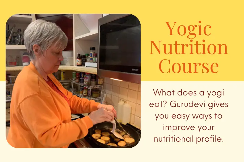 Yogic Nutrition with Gurudevi