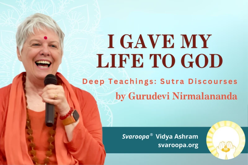 I Gave My Life to God